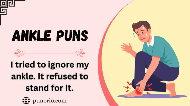 Ankle Puns