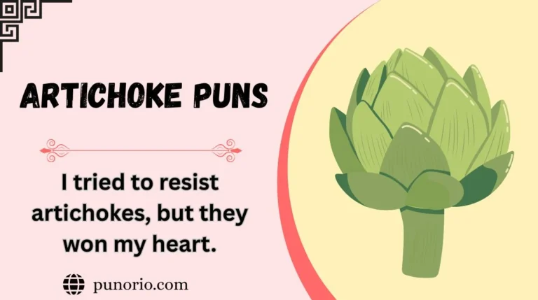 Artichoke Puns