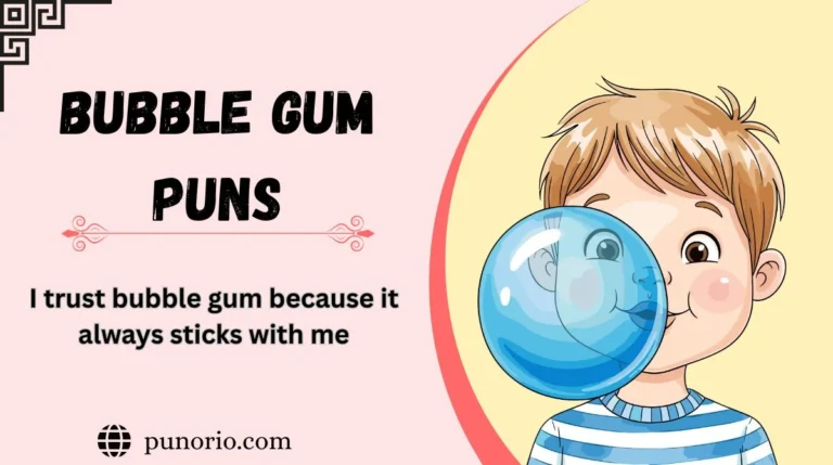 Bubble Gum Puns