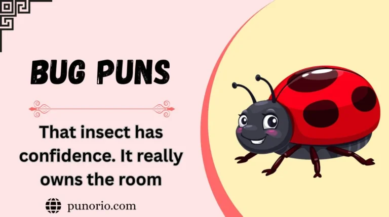 Bug Puns