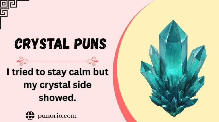 Crystal Puns