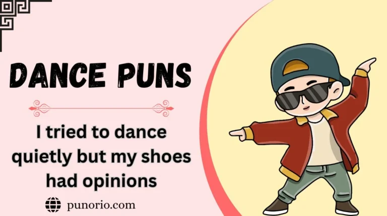 Dance Puns