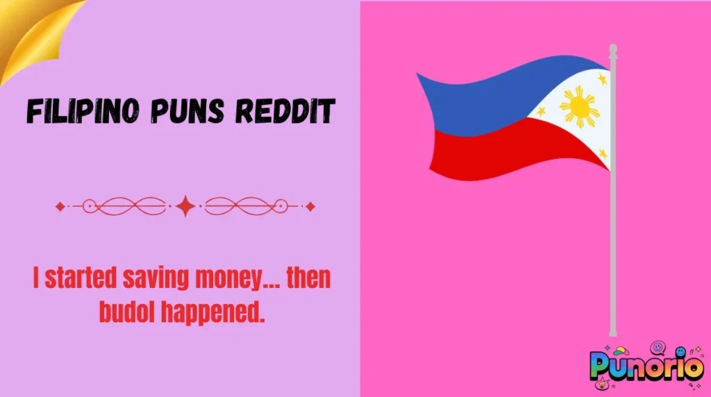 Filipino Puns Reddit