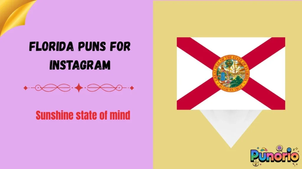 Florida Puns for Instagram