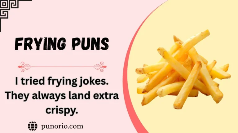 Frying Puns