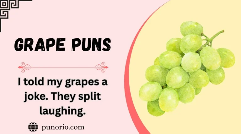 Grape Puns