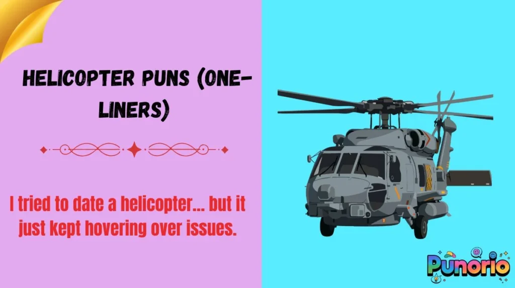 Helicopter puns (one-liners)