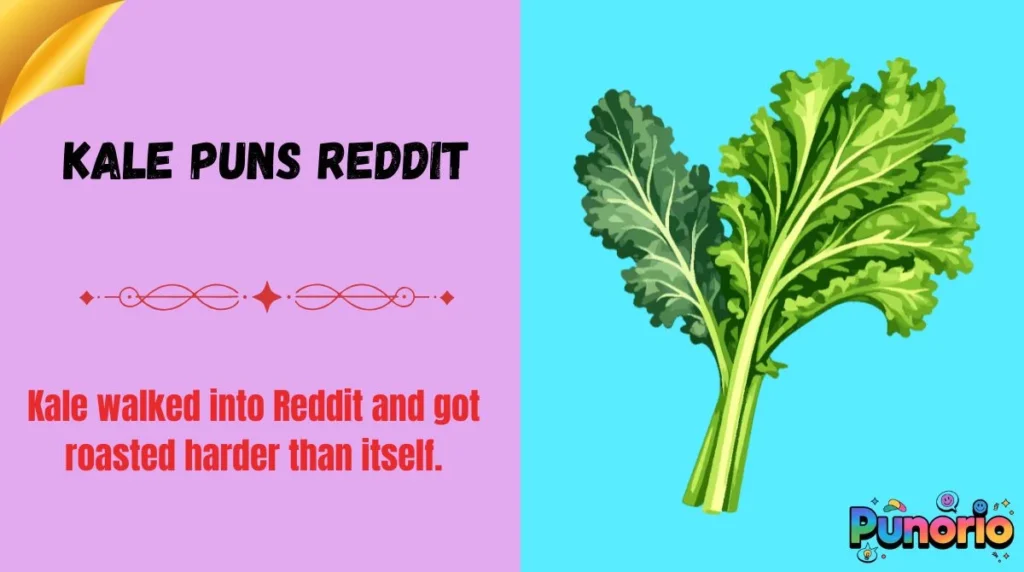 Kale Puns Reddit