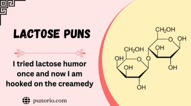 Lactose Puns