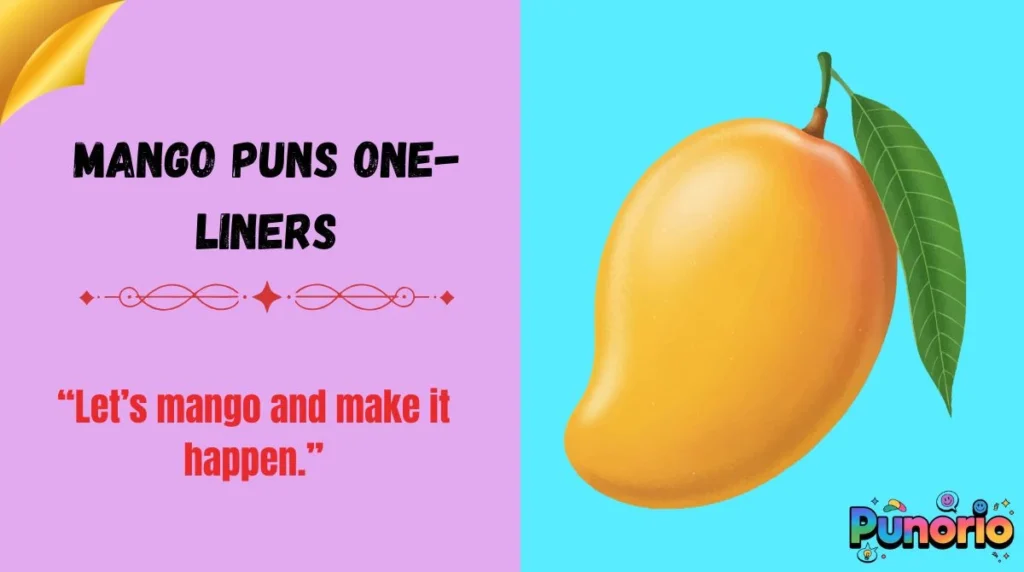 Mango puns one-liners