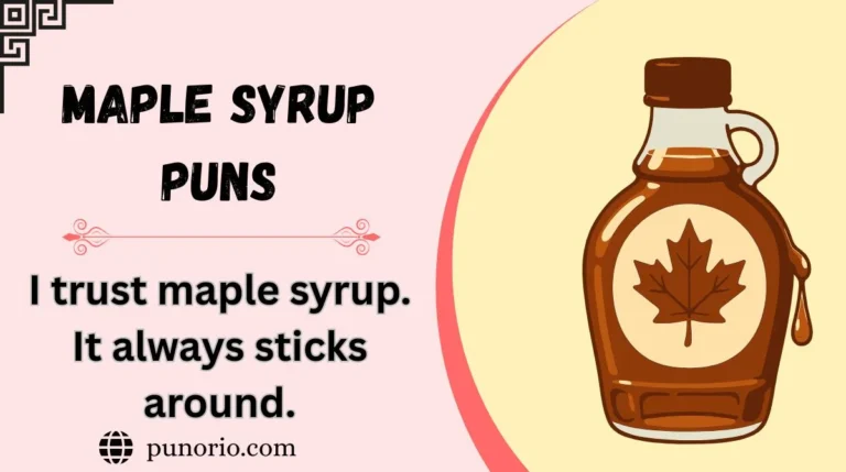 Maple Syrup Puns