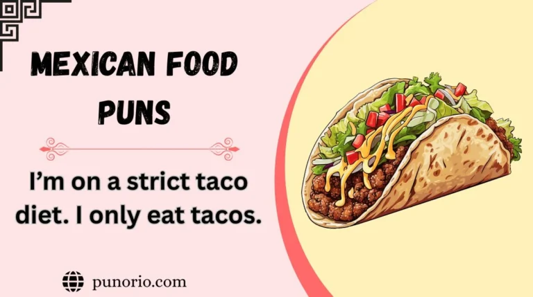 Mexican Food Puns