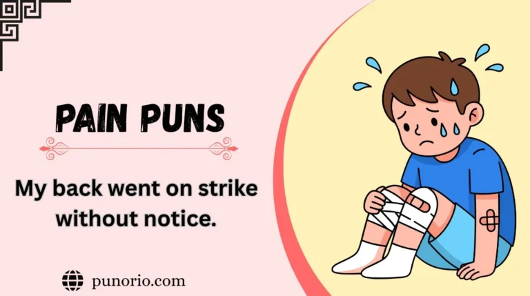 Pain Puns