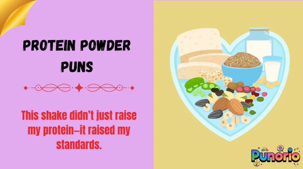 Protein Powder Puns