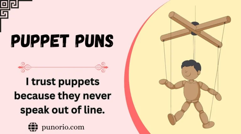Puppet Puns