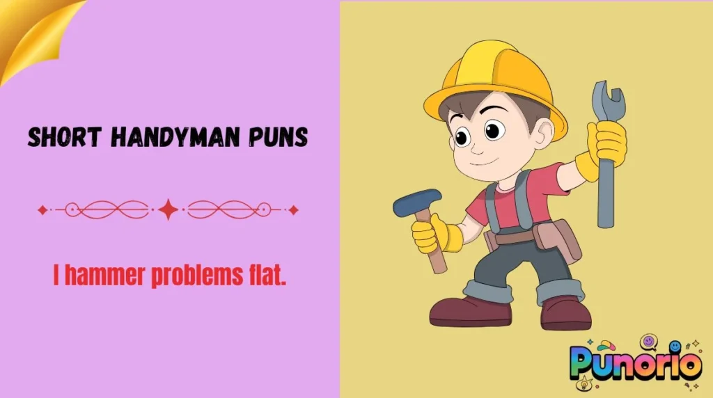Short Handyman Puns