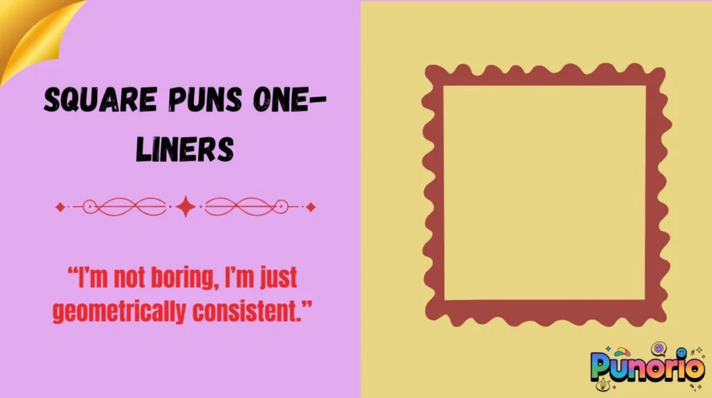 Square Puns One-Liners