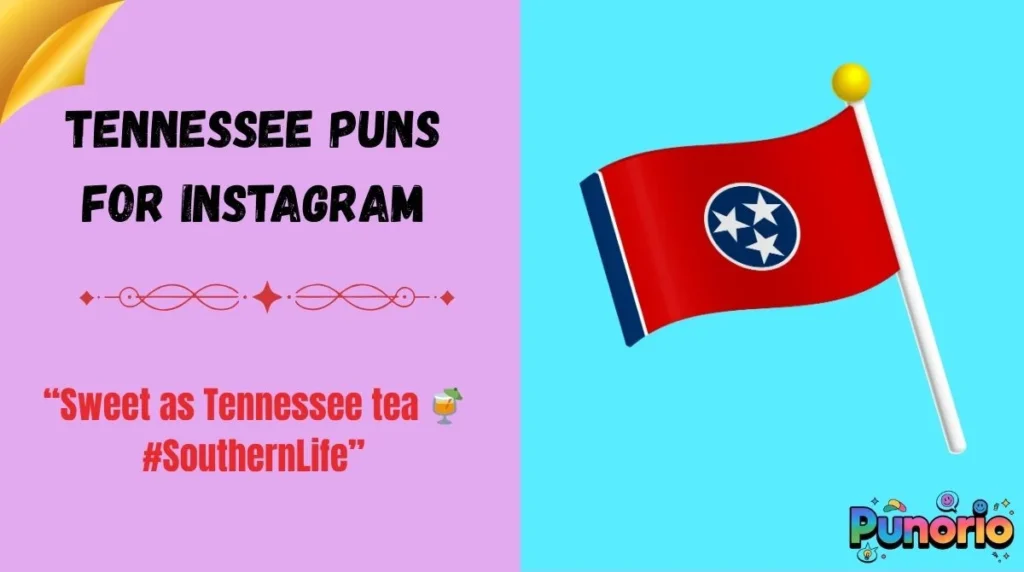 Tennessee Puns for Instagram