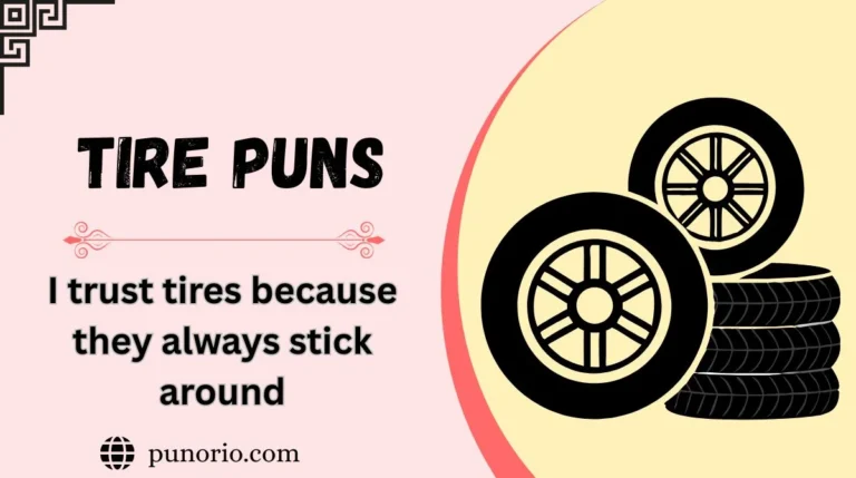 Tire Puns