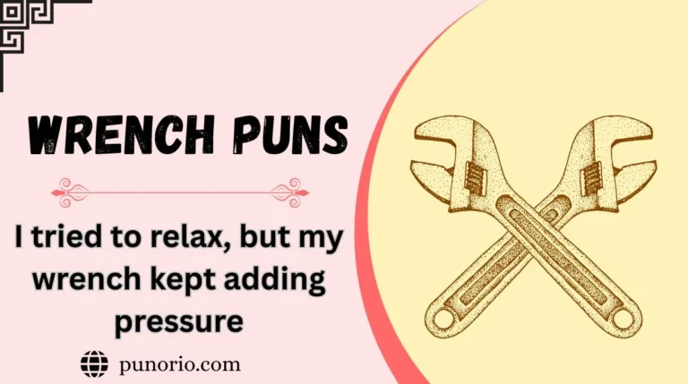 Wrench Puns