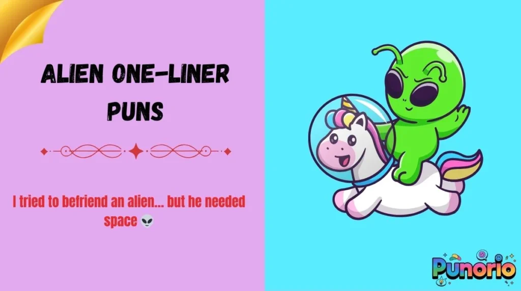Alien One-Liner Puns
