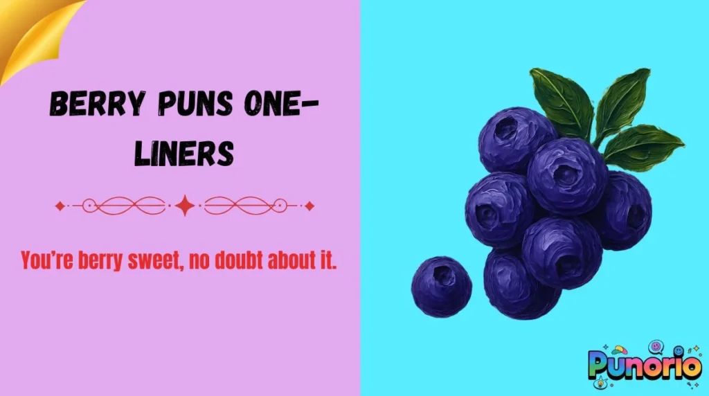 Berry Puns One-Liners
