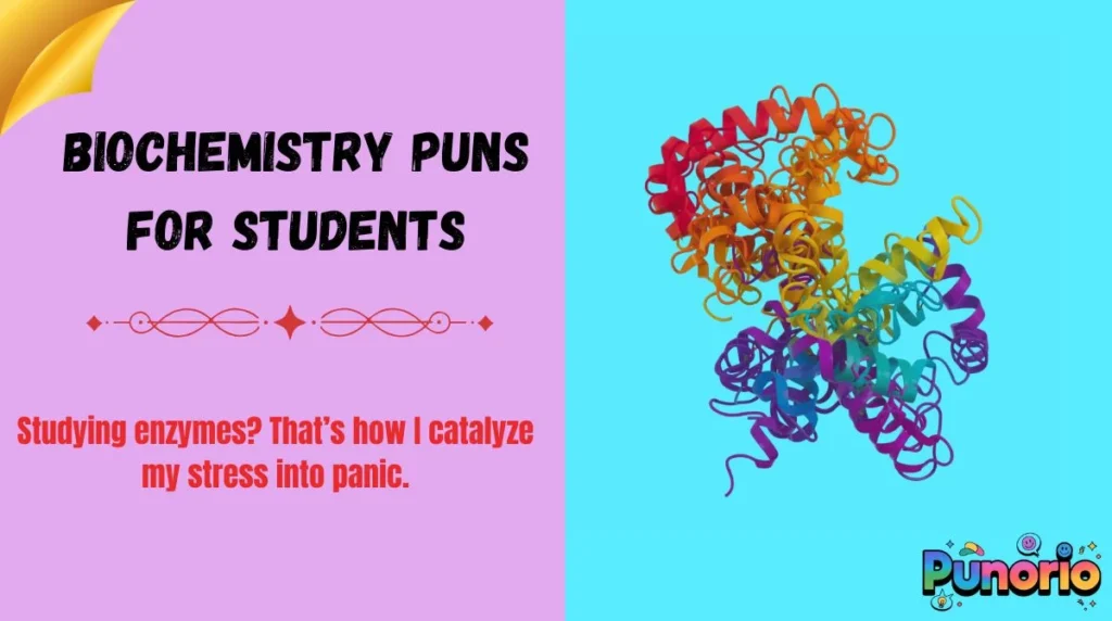 Biochemistry Puns for Students
