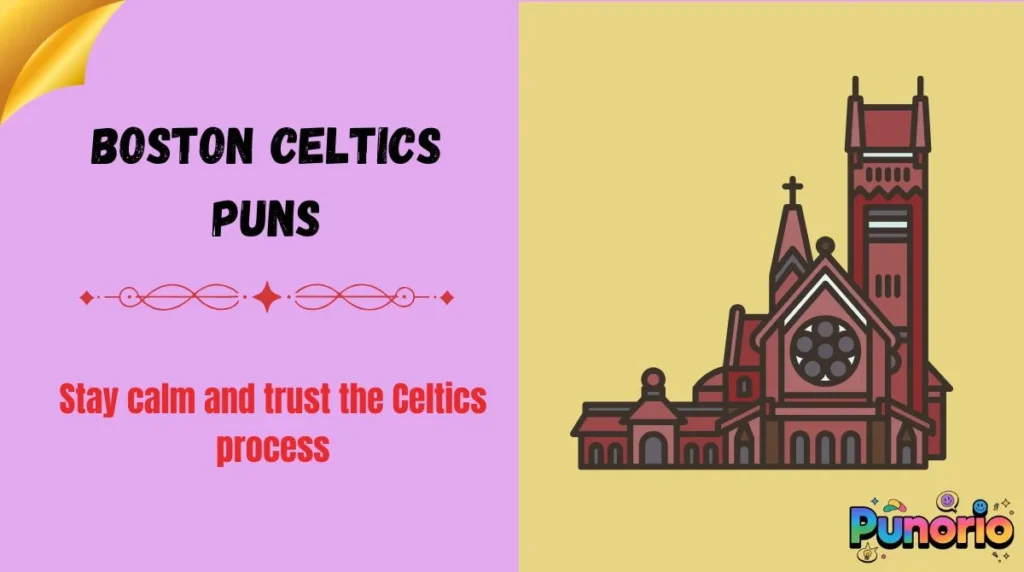 Boston Celtics Puns