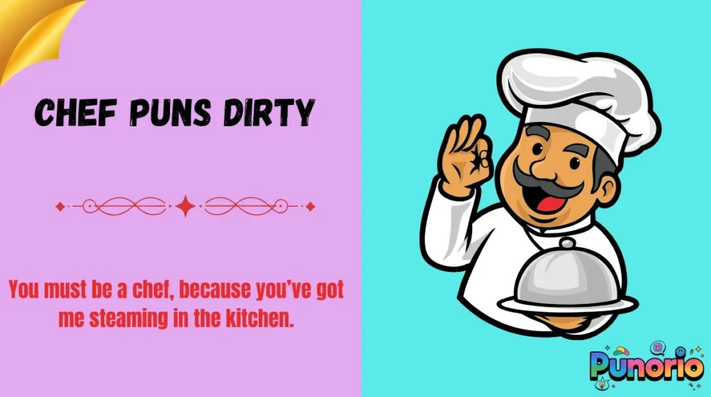 Chef Puns Dirty