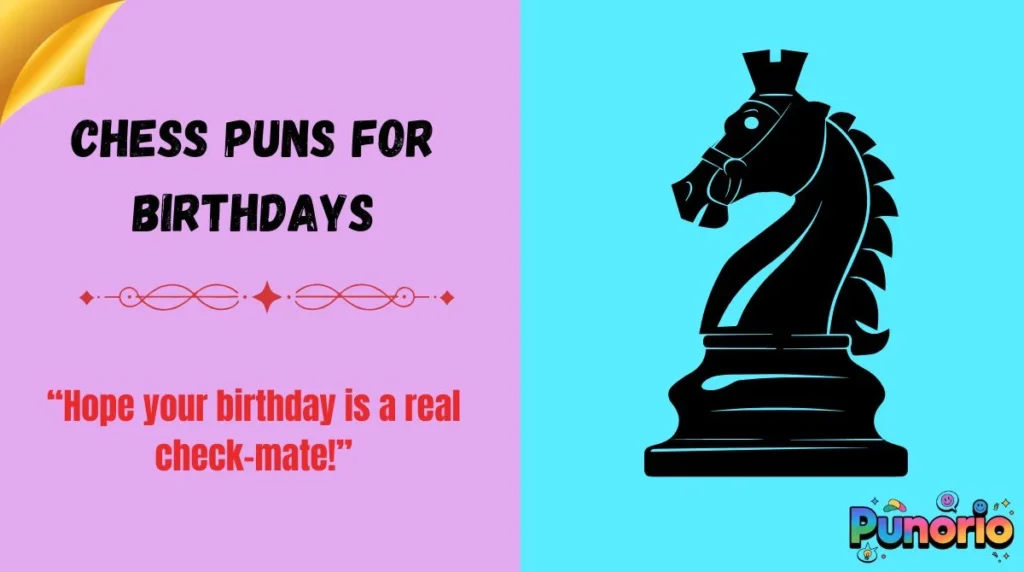 Chess Puns for Birthdays