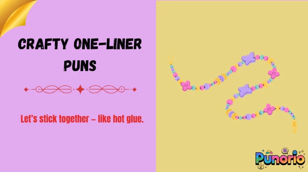 Crafty One-Liner Puns