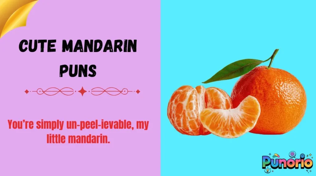 Cute Mandarin Puns