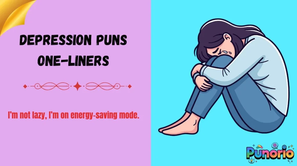 Depression Puns One-Liners