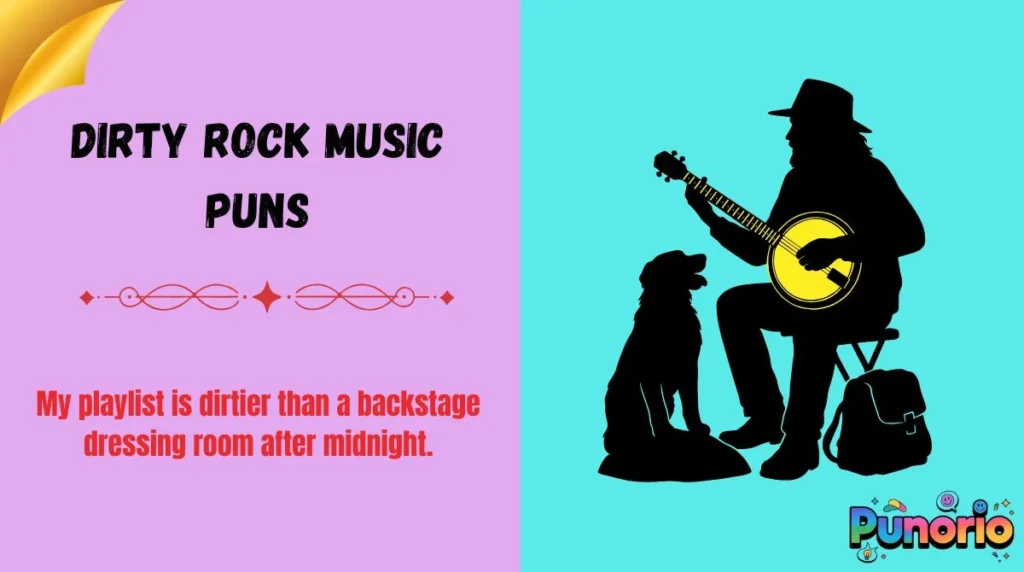 Dirty Rock Music Puns