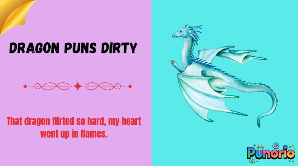 Dragon Puns Dirty