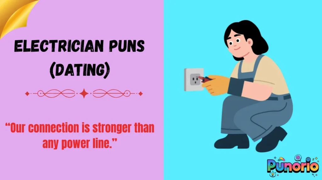 Electrician Puns (Dating)