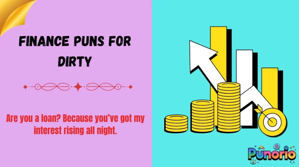 Finance Puns for Dirty