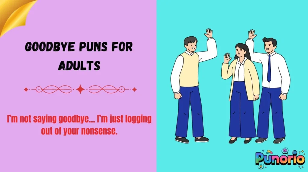 Goodbye Puns for Adults