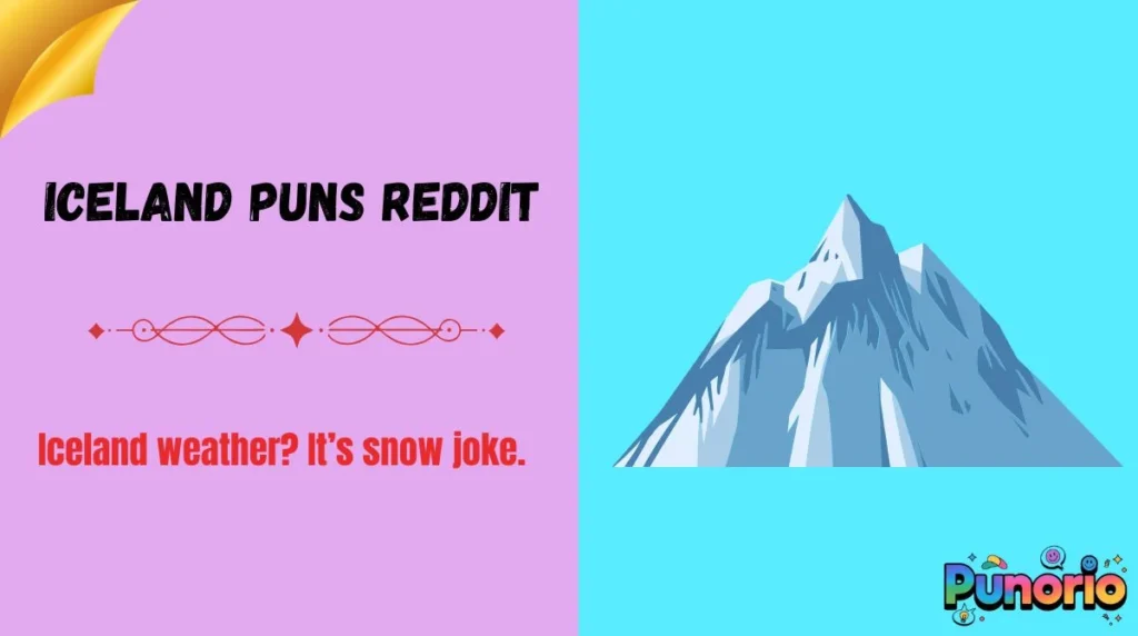 Iceland Puns Reddit
