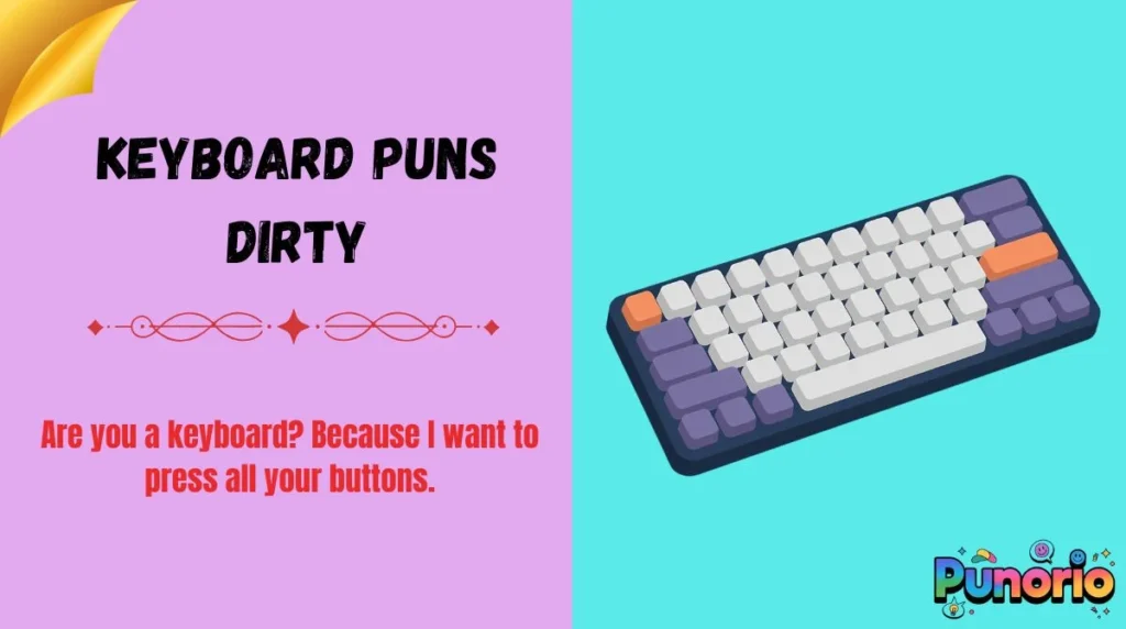 Keyboard Puns Dirty
