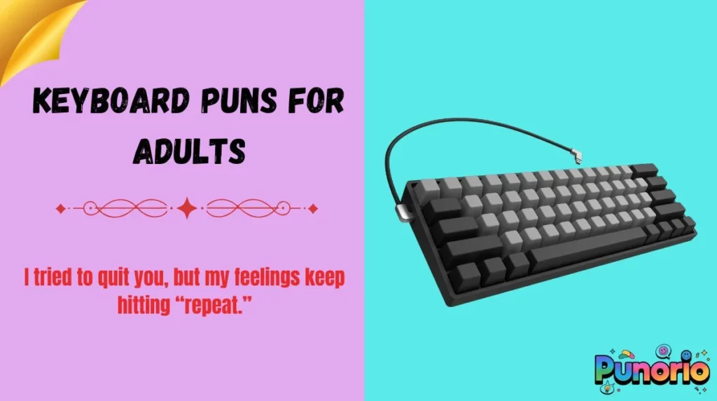 Keyboard Puns for Adults