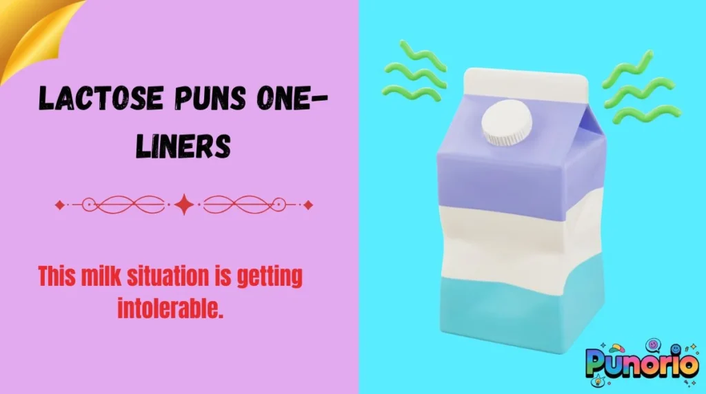Lactose Puns One-Liners