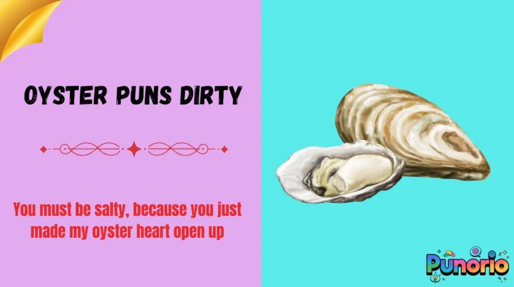 Oyster Puns Dirty