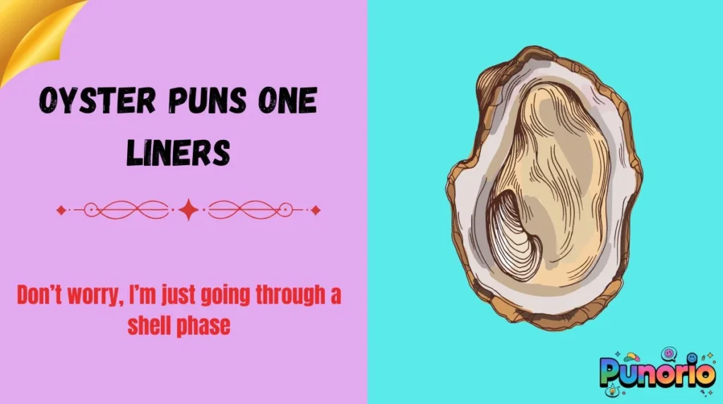 Oyster Puns One Liners