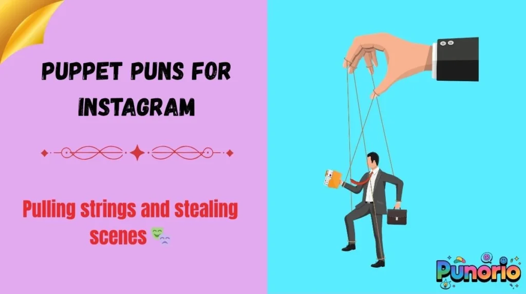 Puppet Puns for Instagram