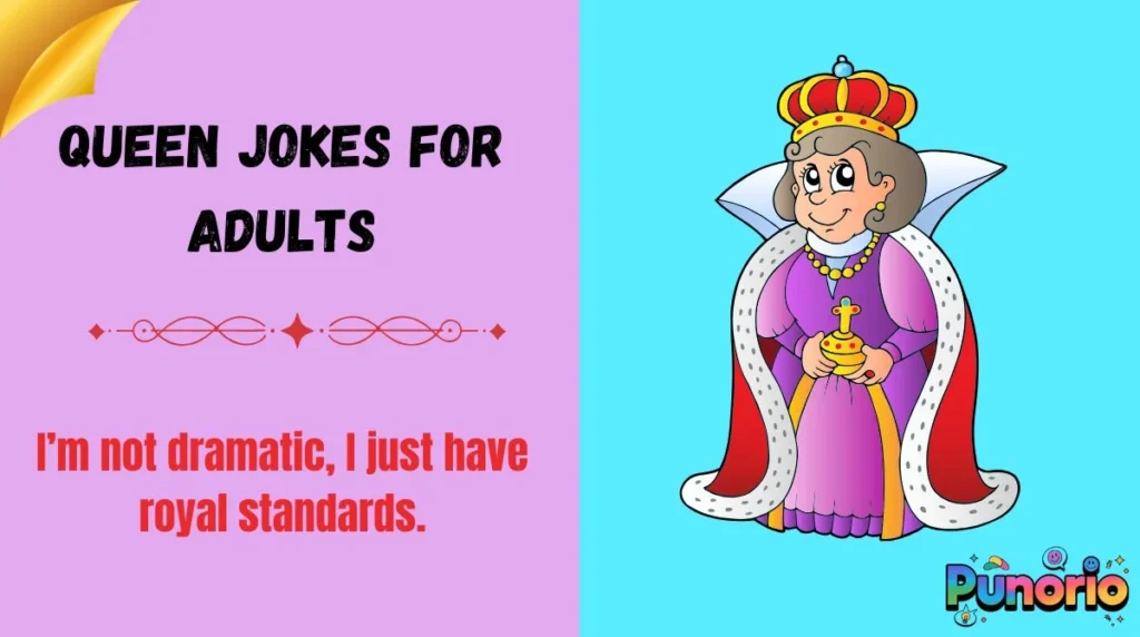 Queen Jokes for Adults