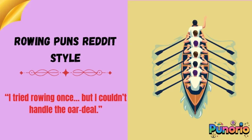 Rowing Puns Reddit Style