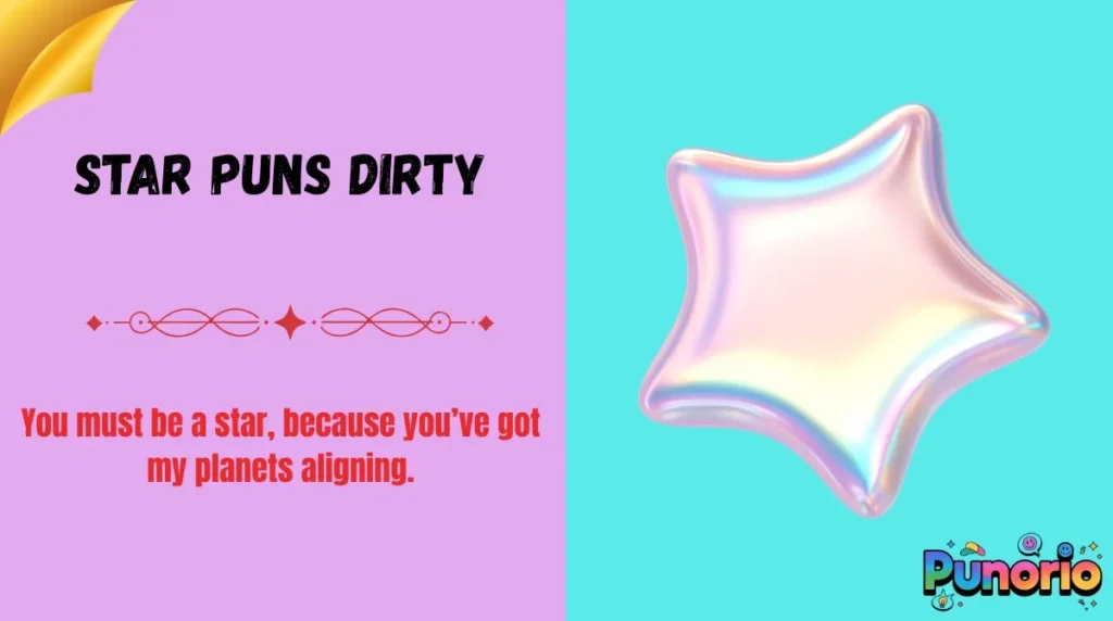 Star Puns Dirty