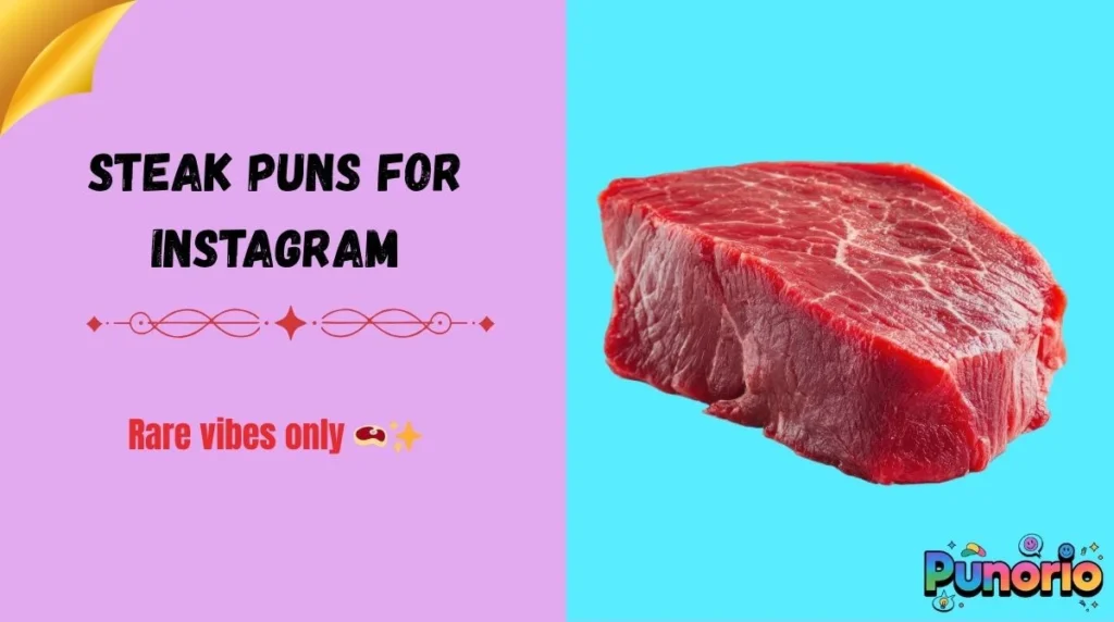 Steak Puns for Instagram