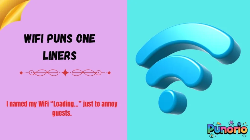 WiFi Puns One Liners